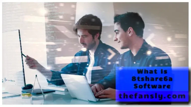 What Is 8tshare6a Software